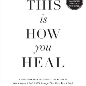 When You're Ready, This is How You Heal (English)